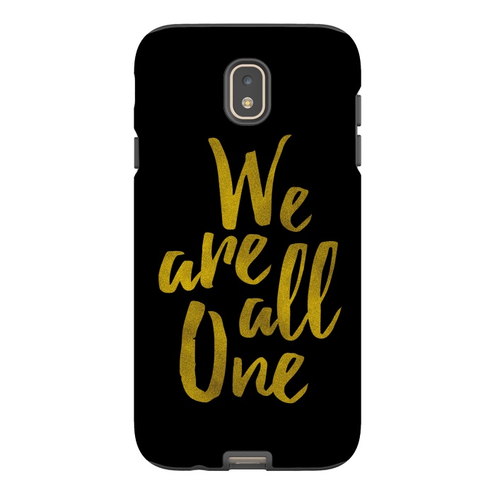 Galaxy J7 StrongFit We Are All One by Majoih