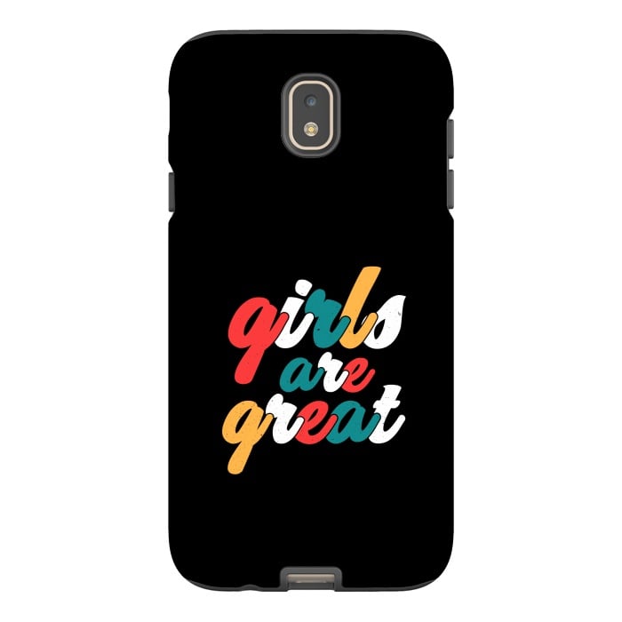 Galaxy J7 StrongFit girls are great by TMSarts