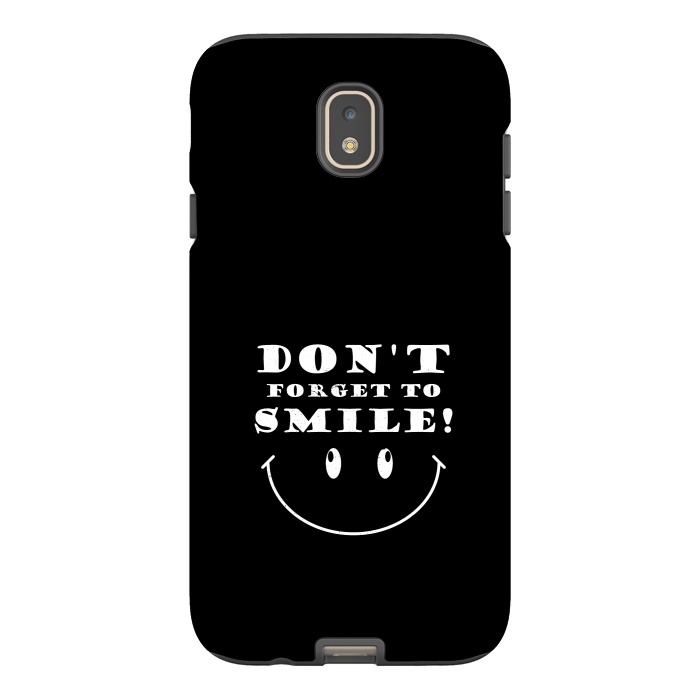 Galaxy J7 StrongFit dont forget to smile by TMSarts