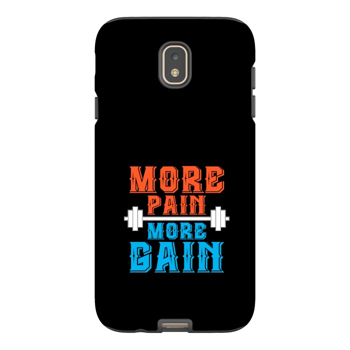Galaxy J7 StrongFit more pain more gain by TMSarts