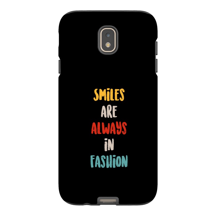Galaxy J7 StrongFit smiles always fashion by TMSarts