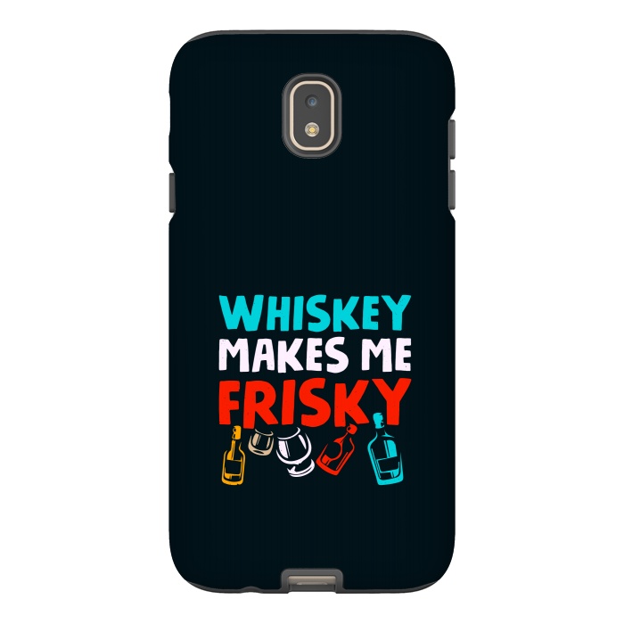Galaxy J7 StrongFit whisky frisky by TMSarts