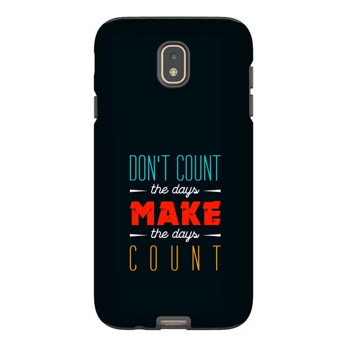 Galaxy J7 StrongFit count the days by TMSarts
