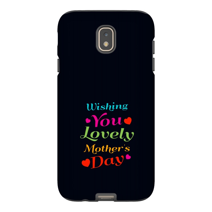 Galaxy J7 StrongFit wishing lovely mothers by TMSarts