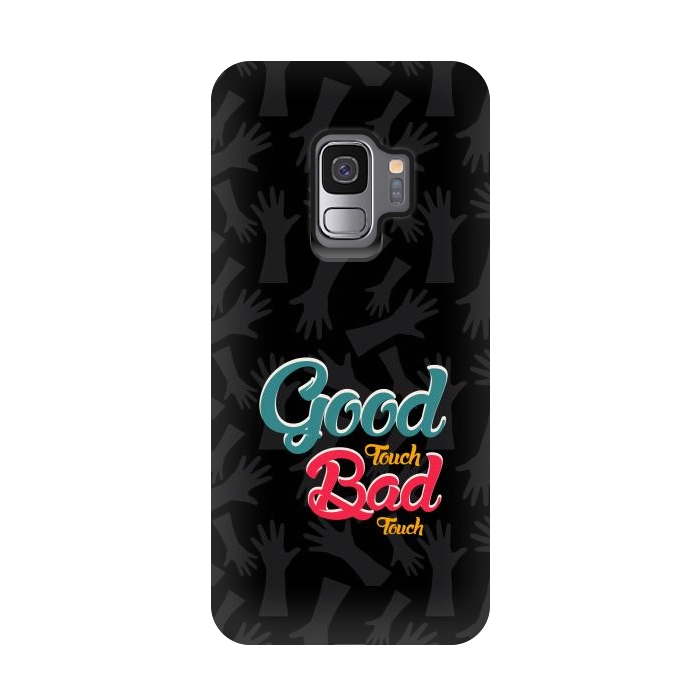 Galaxy S9 StrongFit Good touch Bad touch by TMSarts