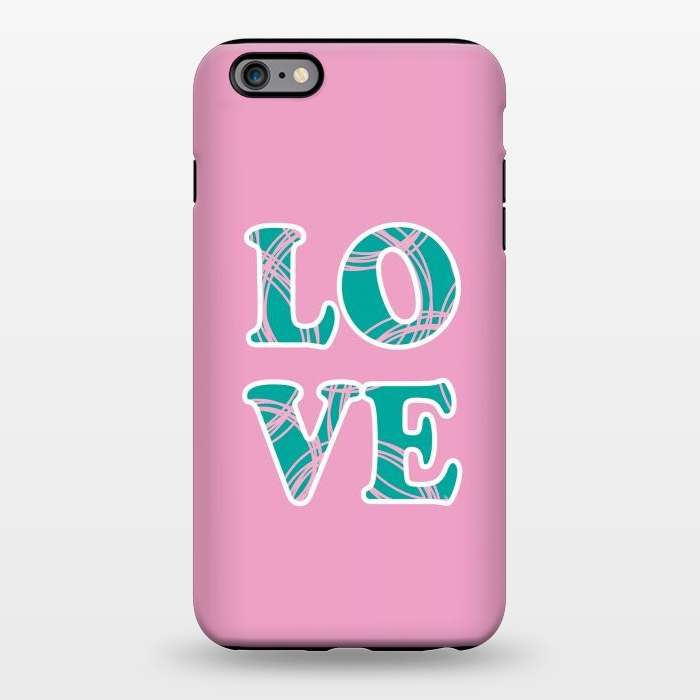 iPhone 6/6s plus StrongFit Pink Love Typo by Martina