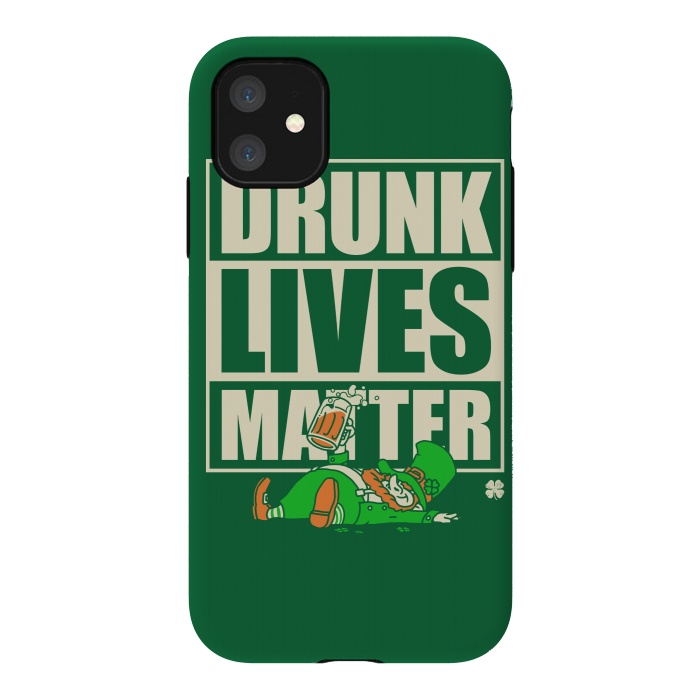 iPhone 11 StrongFit Drunk Lives Matter by Vó Maria