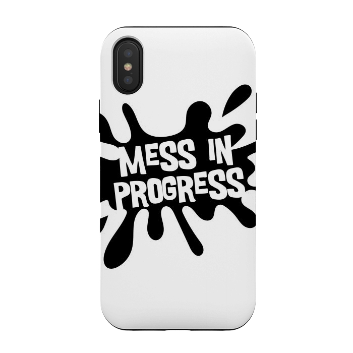 iPhone Xs / X StrongFit Mess in Progress by Majoih