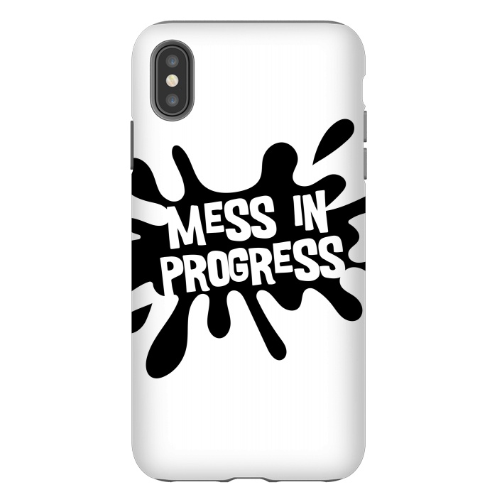 iPhone Xs Max StrongFit Mess in Progress by Majoih
