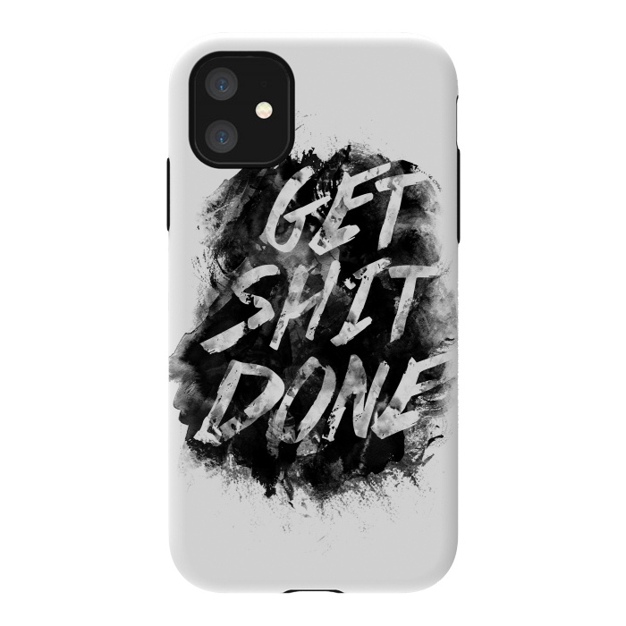 iPhone 11 StrongFit Get Shit Done by Rui Faria
