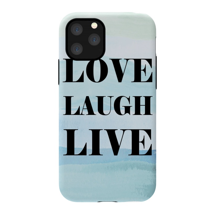 iPhone 11 Pro StrongFit Love Laugh Live by Martina