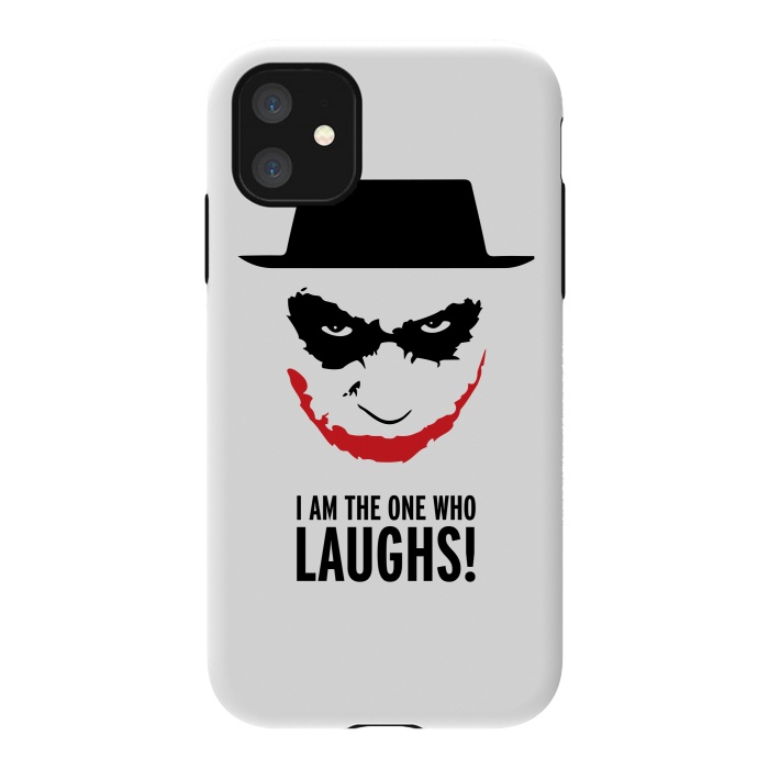 iPhone 11 StrongFit Heisenberg Joker I Am The One Who Laughs Breaking Bad Dark Knight  by Alisterny