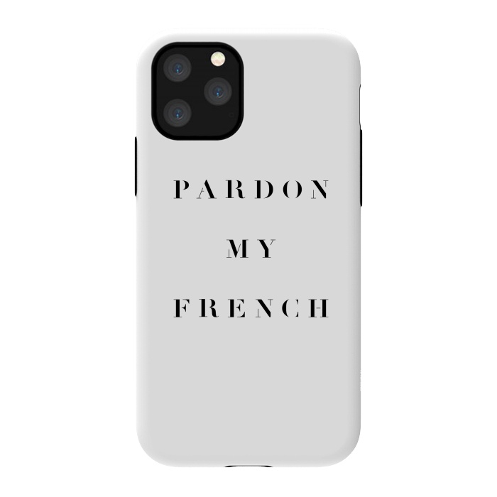 iPhone 11 Pro StrongFit Pardon My French by Caitlin Workman