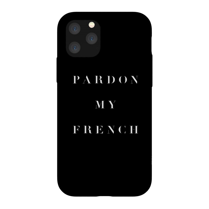 iPhone 11 Pro StrongFit Pardon My French Black by Caitlin Workman