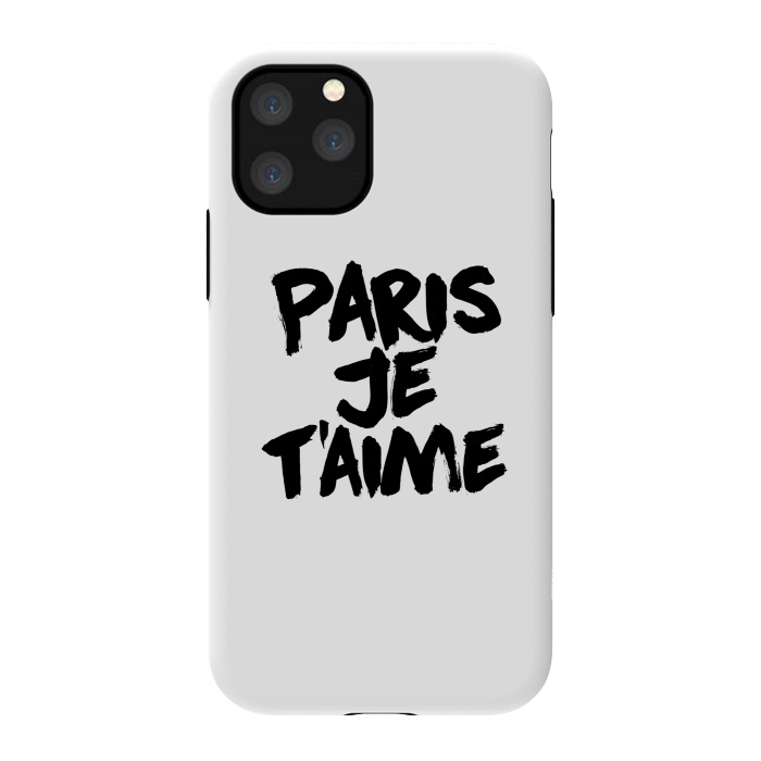 iPhone 11 Pro StrongFit Paris, Je t'aime by Mitxel Gonzalez