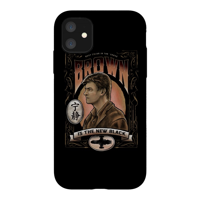 iPhone 11 StrongFit Brown is the new black by Barrett Biggers