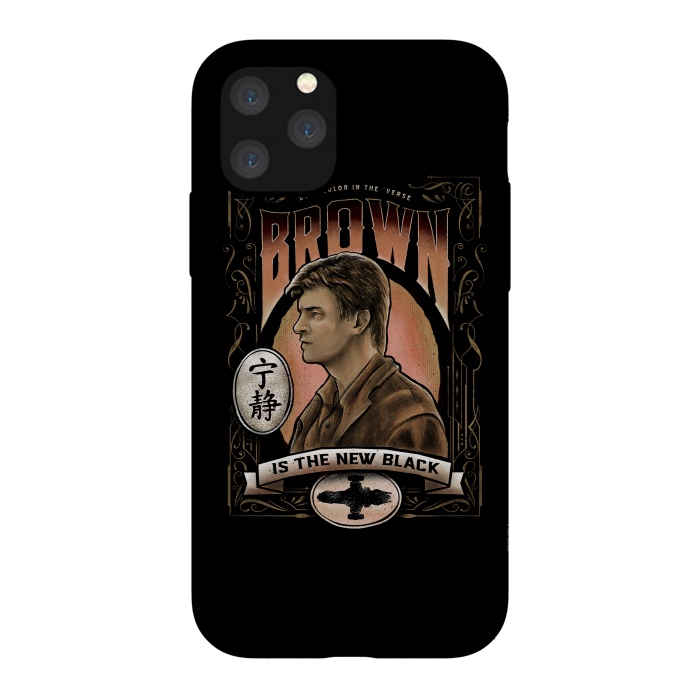iPhone 11 Pro StrongFit Brown is the new black by Barrett Biggers