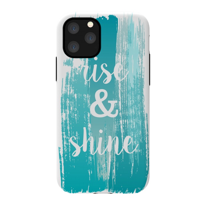 iPhone 11 Pro StrongFit Rise and shine typography watercolor by Martina