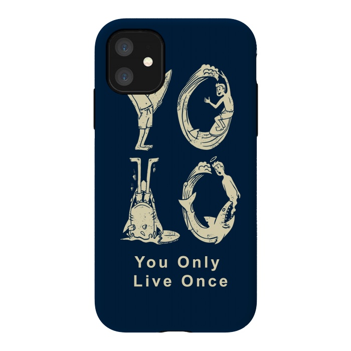 iPhone 11 StrongFit YOLO you only live once by Coffee Man