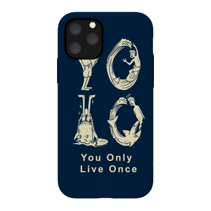 iPhone 11 Pro StrongFit YOLO you only live once by Coffee Man