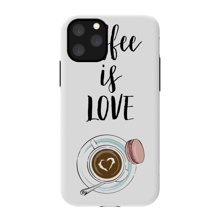 iPhone 11 Pro StrongFit Coffee is love by Martina