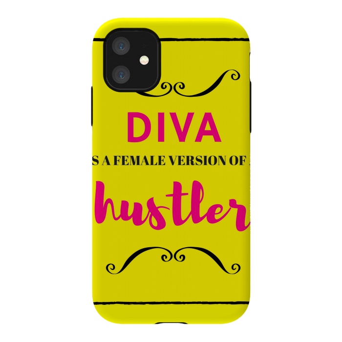 iPhone 11 StrongFit diva female version of hustler by MALLIKA