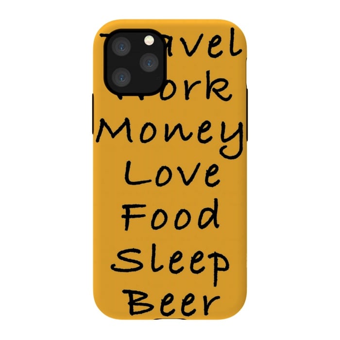 iPhone 11 Pro StrongFit travel work money love food sleep by MALLIKA