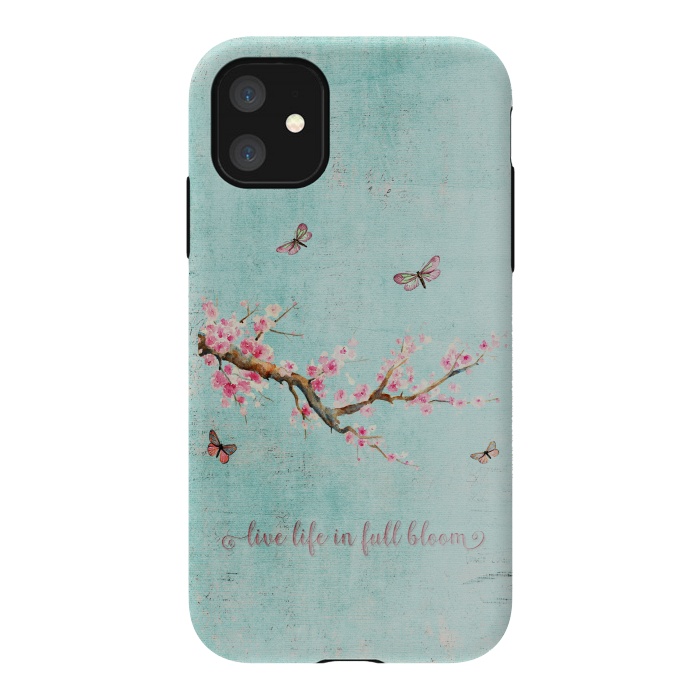 iPhone 11 StrongFit Live Life in Full Bloom  by  Utart
