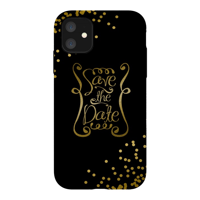 iPhone 11 StrongFit Save The Date Golden Calligraphy by Andrea Haase