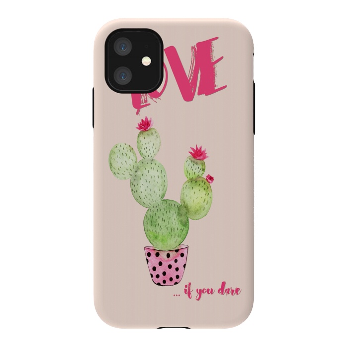 iPhone 11 StrongFit Love if you dare- Cactus by  Utart