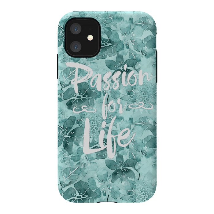 iPhone 11 StrongFit Passion for Life by Andrea Haase