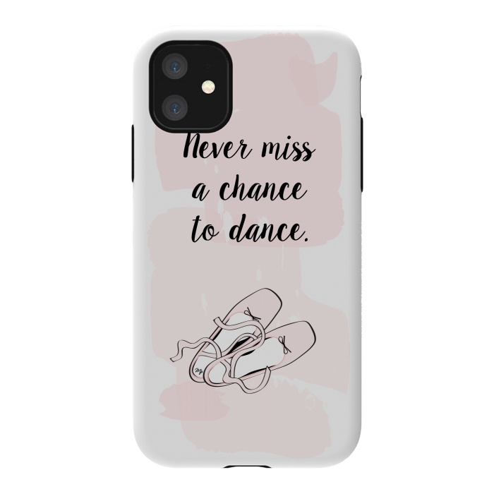 iPhone 11 StrongFit Ballerina Shoes Dance Quote by Martina