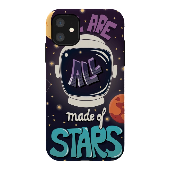 iPhone 11 StrongFit We are all made of stars, typography modern poster design with astronaut helmet and night sky by Jelena Obradovic