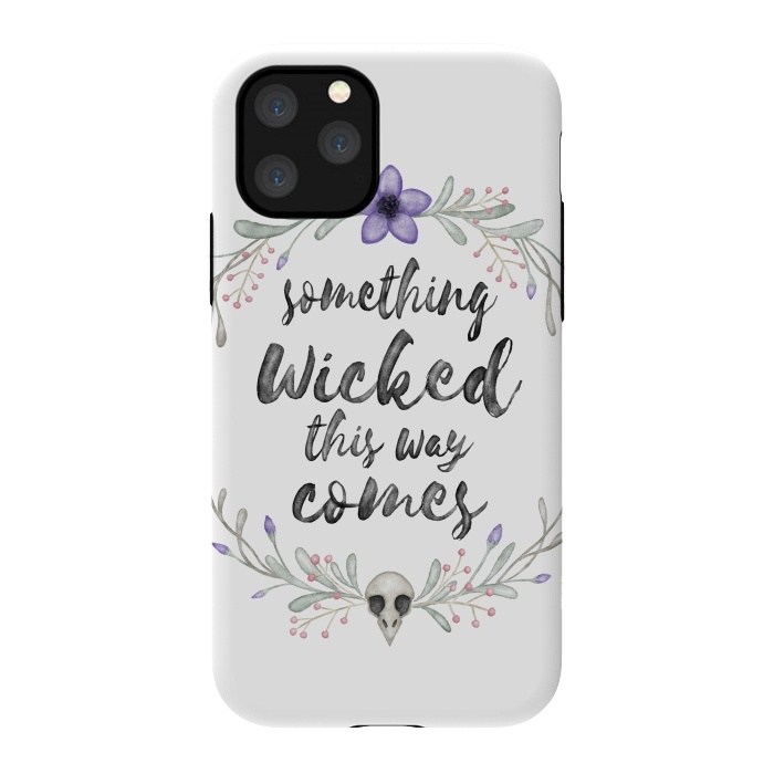 iPhone 11 Pro StrongFit Something wicked by Laura Nagel