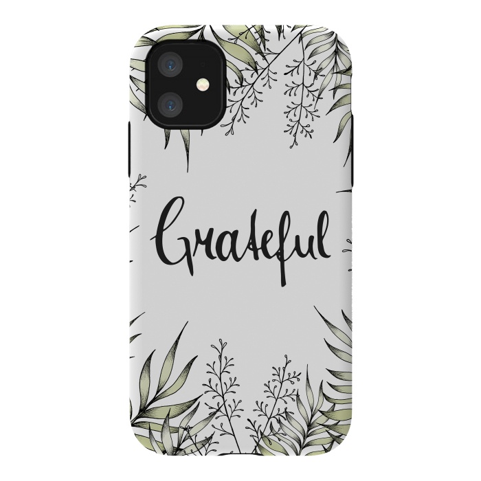iPhone 11 StrongFit Grateful by Barlena