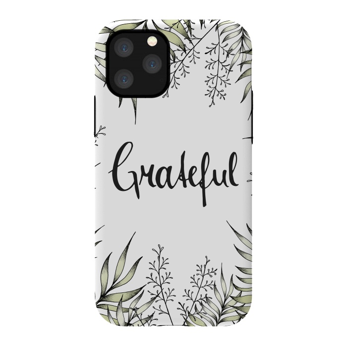 iPhone 11 Pro StrongFit Grateful by Barlena