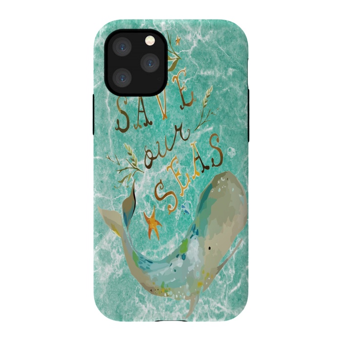 iPhone 11 Pro StrongFit Save our Seas by Joanna Vog