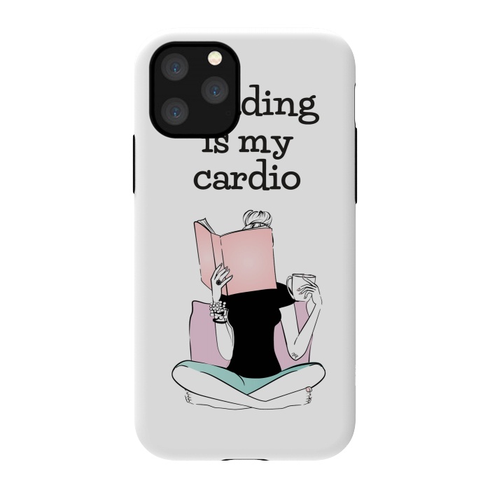 iPhone 11 Pro StrongFit Reading is my cardio by Martina