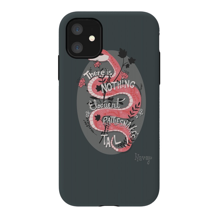 iPhone 11 StrongFit There is nothing as eloquent as a rattlesnake's tail by Jelena Obradovic