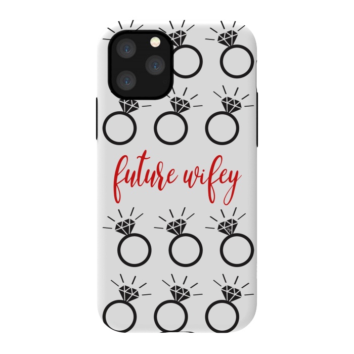 iPhone 11 Pro StrongFit Future Wifey by Martina