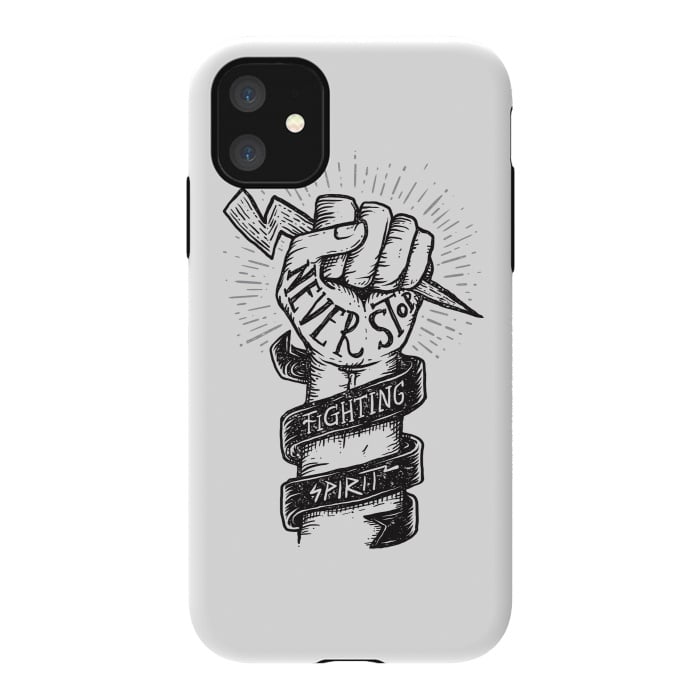 iPhone 11 StrongFit Never Stop Fighting Spirit by Afif Quilimo