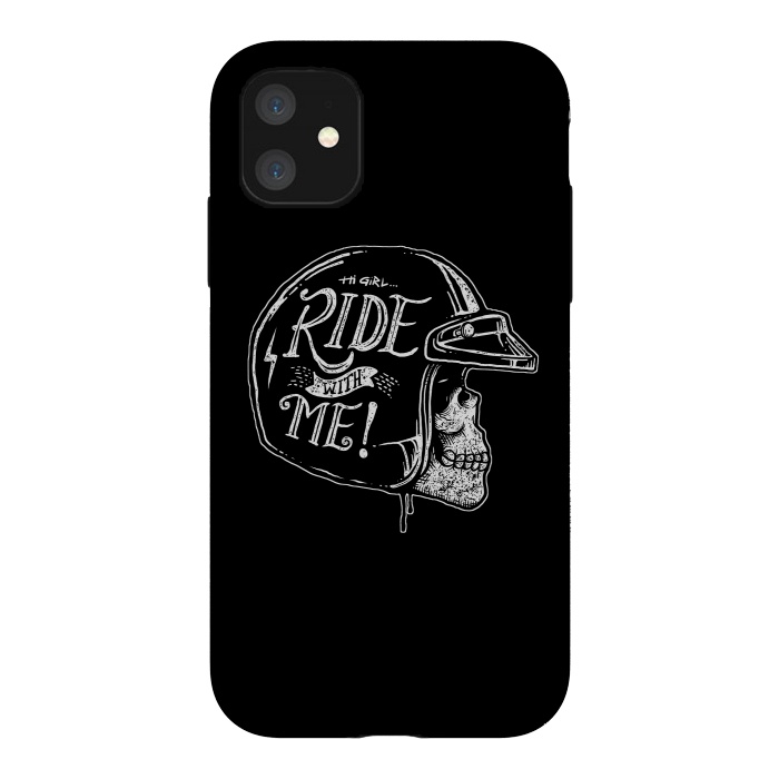 iPhone 11 StrongFit Hi Girl, Ride with me by Afif Quilimo