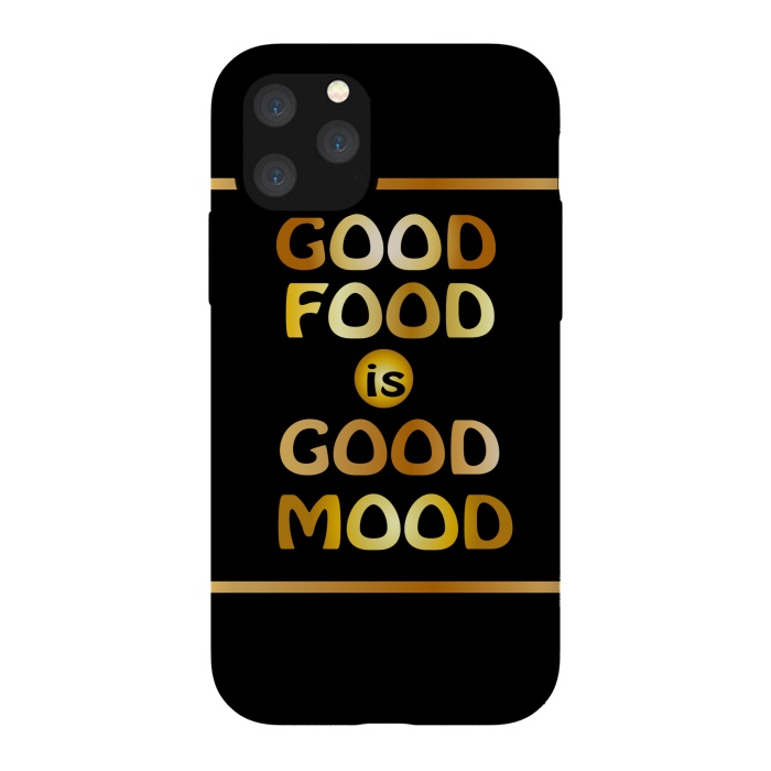 iPhone 11 Pro StrongFit good good is good mood by MALLIKA