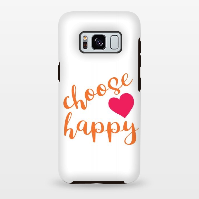 Galaxy S8 plus StrongFit Choose happy by Martina