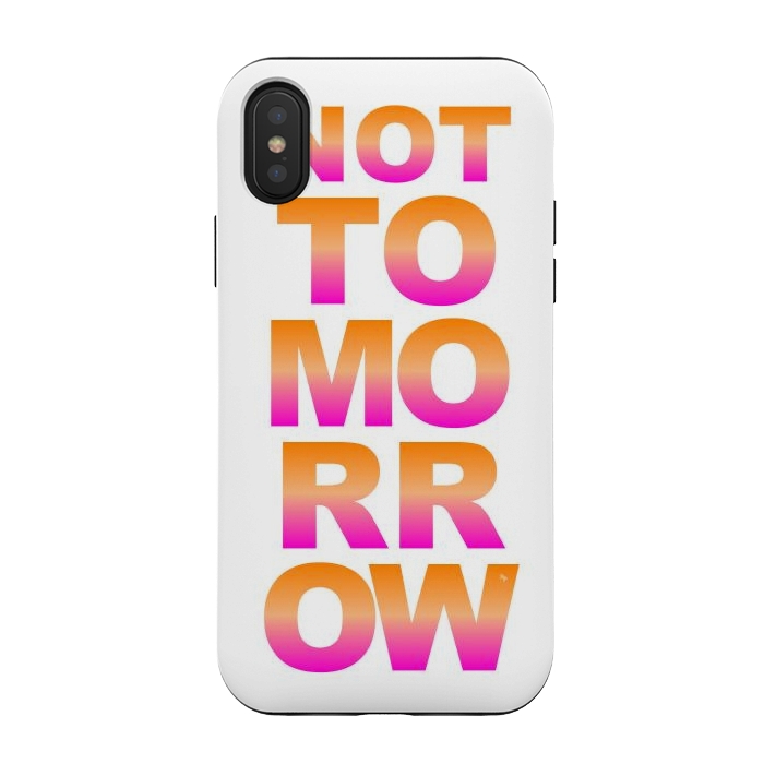 iPhone Xs / X StrongFit Not tomorrow by Martina