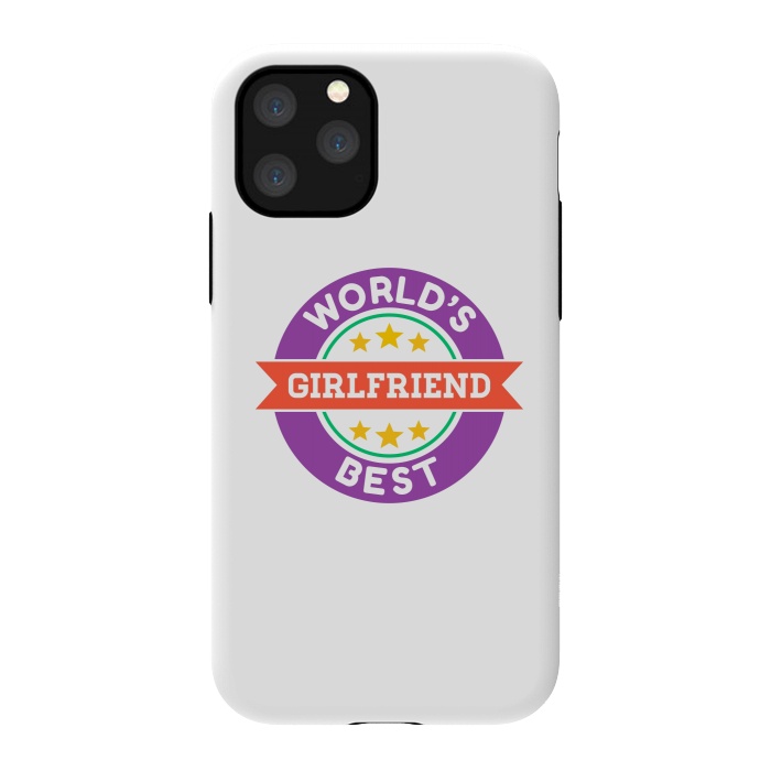 iPhone 11 Pro StrongFit World's Best Girlfriend by Dhruv Narelia