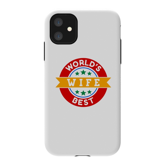 iPhone 11 StrongFit World's Best Wife by Dhruv Narelia