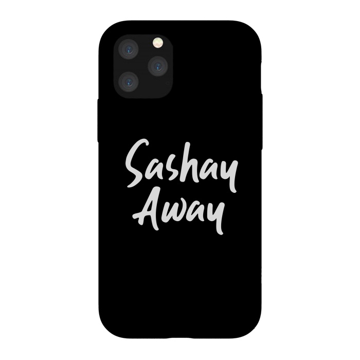 iPhone 11 Pro StrongFit Sashay Away by Dhruv Narelia