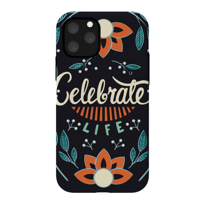 iPhone 11 Pro StrongFit Celebrate Life by Jelena Obradovic