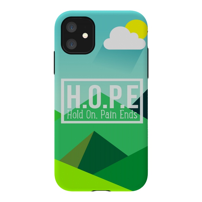 iPhone 11 StrongFit HOPE - Hold On Pain Ends by Dhruv Narelia